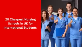 20 Cheapest Nursing Schools in UK for International Students 2026